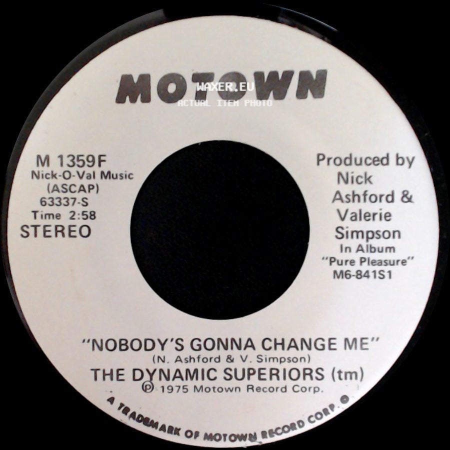 The Dynamic Superiors - Nobody's Gonna Change Me / "Nobody's Gonna Change Me" side B