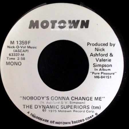The Dynamic Superiors - Nobody's Gonna Change Me / Nobody's Gonna Change Me side A