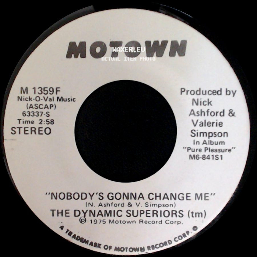 The Dynamic Superiors - Nobody's Gonna Change Me / Nobody's Gonna Change Me side B