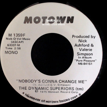 The Dynamic Superiors - Nobody's Gonna Change Me / Nobody's Gonna Change Me side B