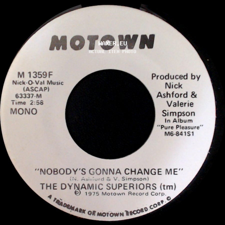 The Dynamic Superiors - Nobody's Gonna Change Me / Nobody's Gonna Change Me side A
