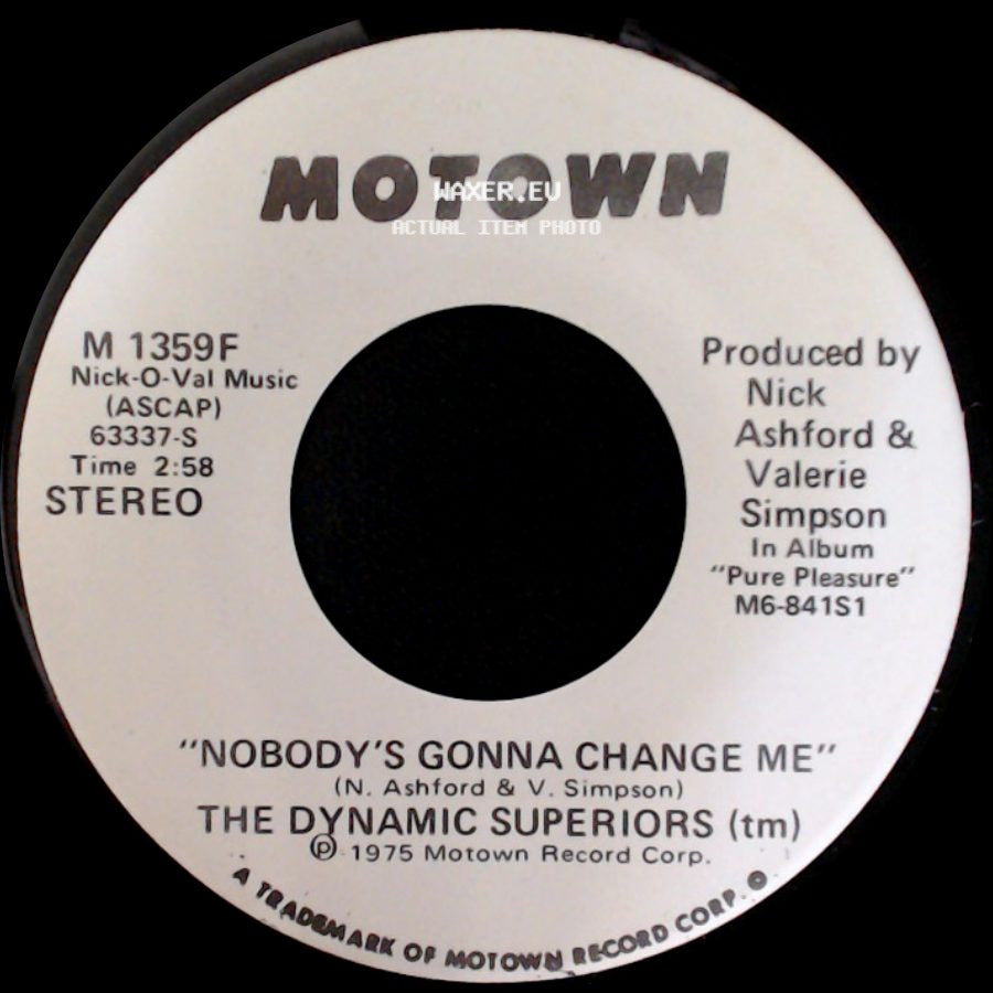 The Dynamic Superiors - Nobody's Gonna Change Me / Nobody's Gonna Change Me side B