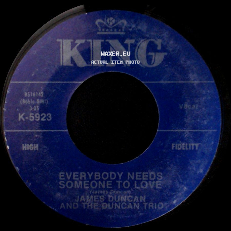 James Duncan And The Duncan Trio - Everybody Needs Someone To Love / I'll Be Gone side A