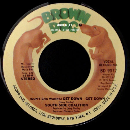South Side Coalition - (Don't Cha Wanna) Get Down Get Down / The Power-Play side A