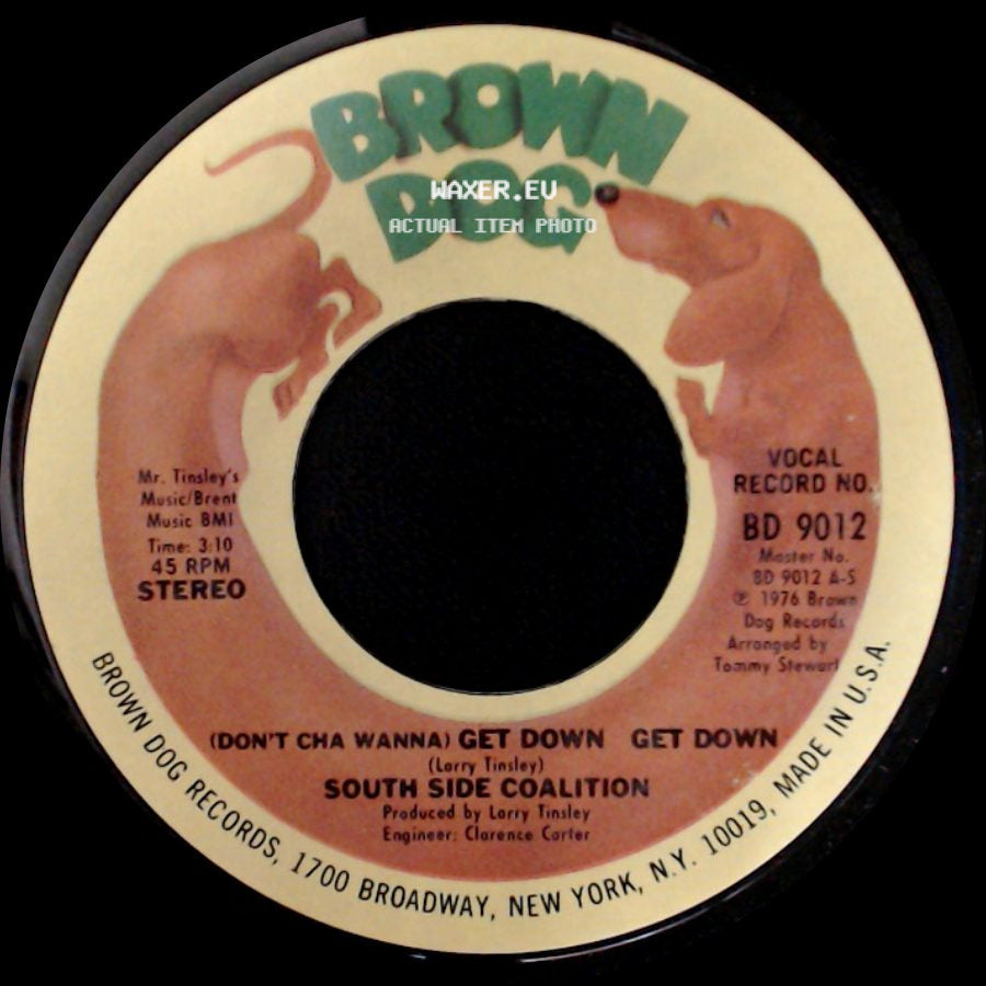 South Side Coalition - (Don't Cha Wanna) Get Down Get Down / (Don't Cha Wanna) Get Down Get Down side B