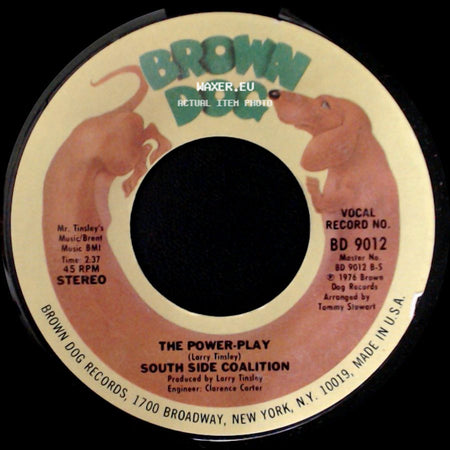 South Side Coalition - The Power-Play / (Don't Cha Wanna) Get Down Get Down side A