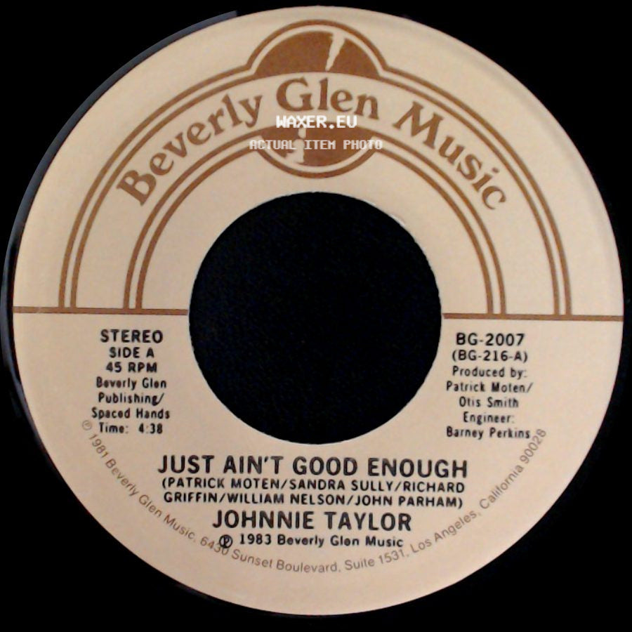 Johnnie Taylor - Just Ain't Good Enough / Don't Wait (Ija' Sun Perri') side A