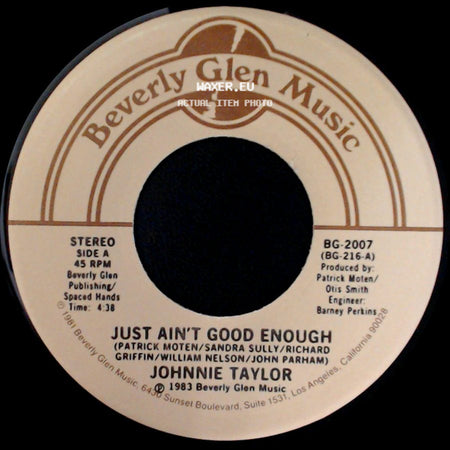 Johnnie Taylor - Just Ain't Good Enough / Don't Wait (Ija' Sun Perri) side A