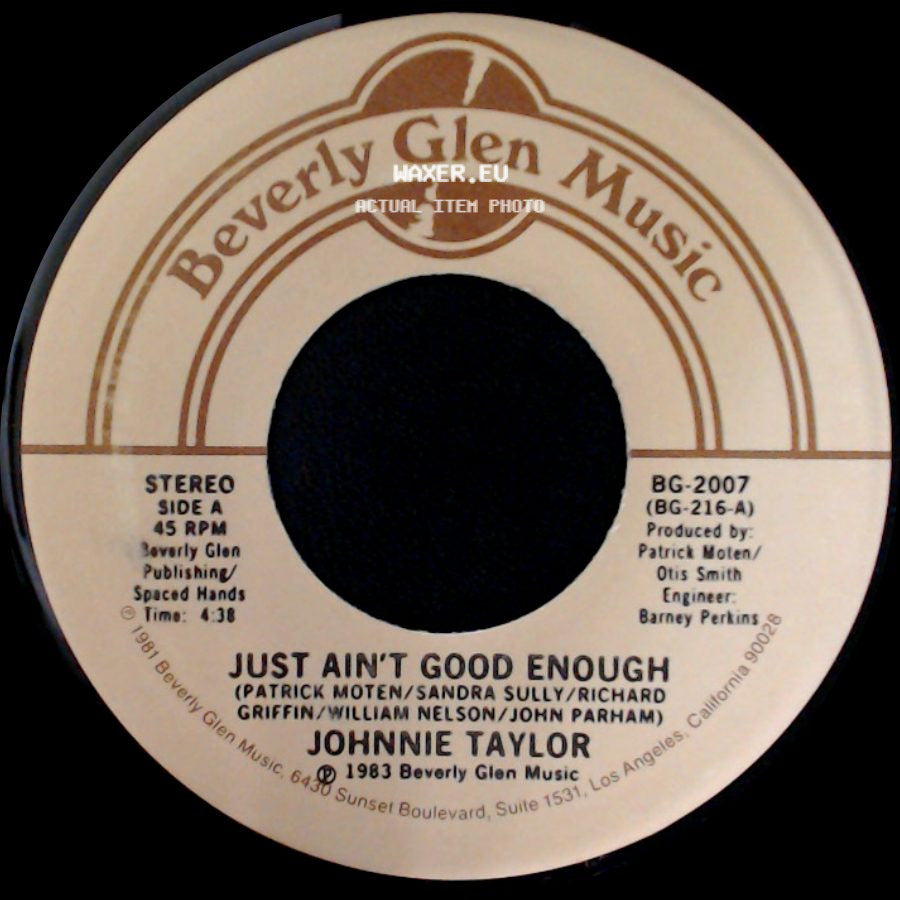 Johnnie Taylor - Just Ain't Good Enough / Don't Wait side A