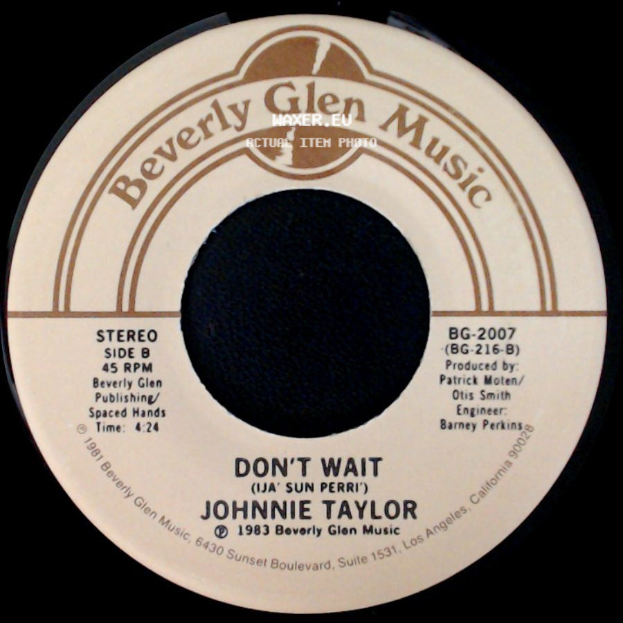 Johnnie Taylor - Just Ain't Good Enough / Don't Wait side B