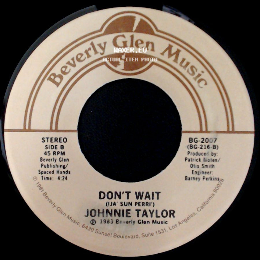 Johnnie Taylor - Just Ain't Good Enough / Don't Wait (Ija' Sun Perri) side B