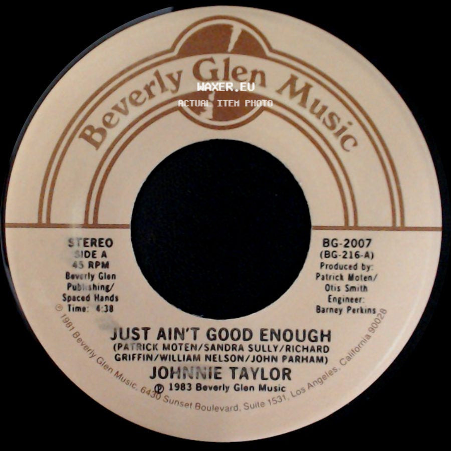 Johnnie Taylor - Just Ain't Good Enough / Don't Wait (Ija' Sun Perri') side A