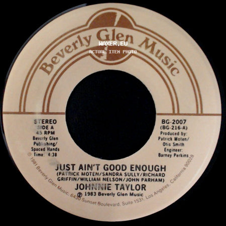 Johnnie Taylor - Just Ain't Good Enough / Don't Wait (Ija' Sun Perri') side A