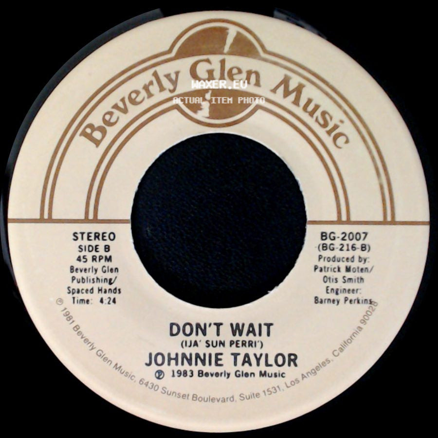 Johnnie Taylor - Just Ain't Good Enough / Don't Wait (Ija' Sun Perri') side B