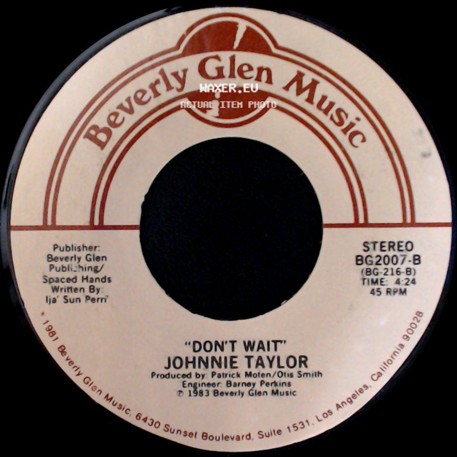 Johnnie Taylor - Don't Wait / Just Ain't Good Enough side A
