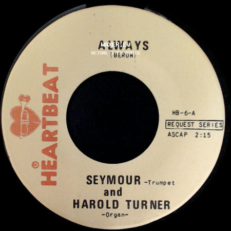 Seymour And Harold Turner - Always (Berun) / I Love You Truly side A