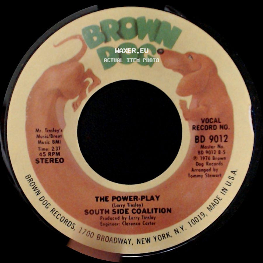 South Side Coalition - The Power-Play / Don't Cha Wanna Get Down Get Down side A