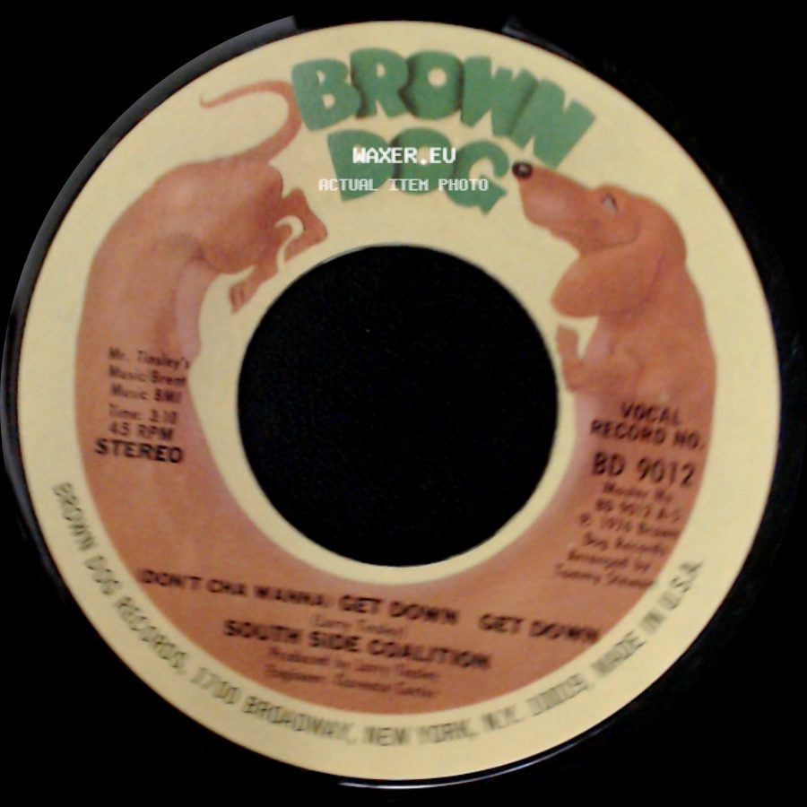 South Side Coalition - The Power-Play / Don't Cha Wanna Get Down Get Down side B