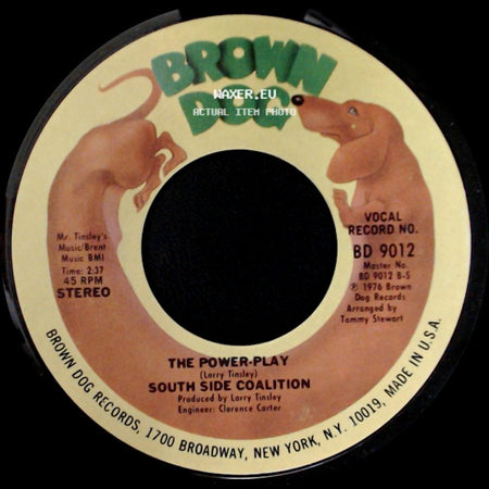 South Side Coalition - The Power-Play / (Don't Cha Wanna) Get Down Get Down side A