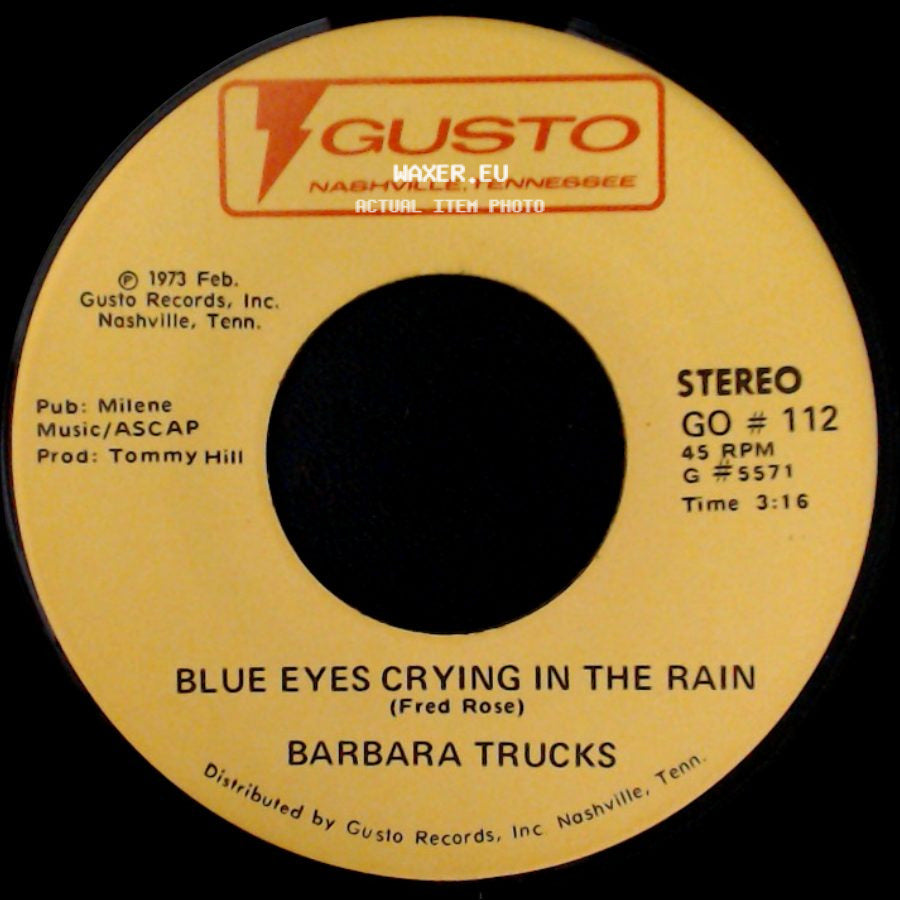 Barbara Trucks - Blue Eyes Crying In The Rain / There Are Times side A