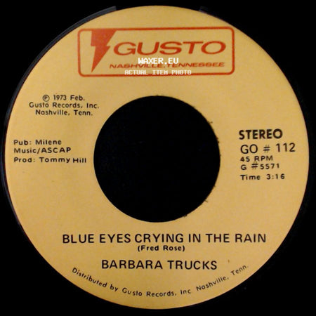 Barbara Trucks - Blue Eyes Crying In The Rain / There Are Times side A