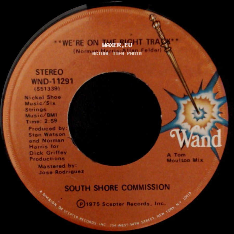 South Shore Commission - We're On The Right Track / I'd Rather Switch Than Fight side A