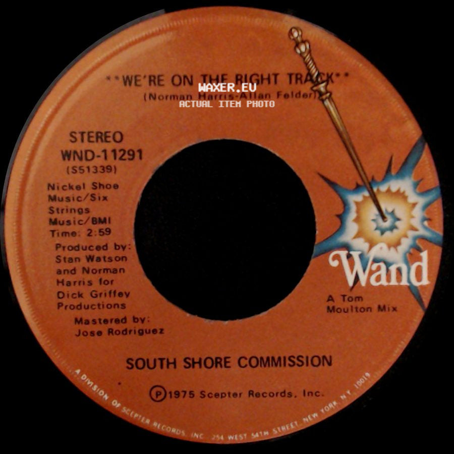 South Shore Commission - We're On The Right Track / I'd Rather Switch Than Fight side A