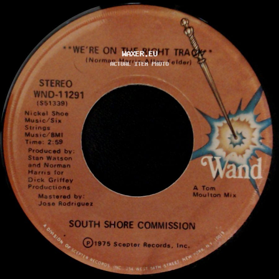 South Shore Commission - We're On The Right Track / I'd Rather Switch Than Fight side A