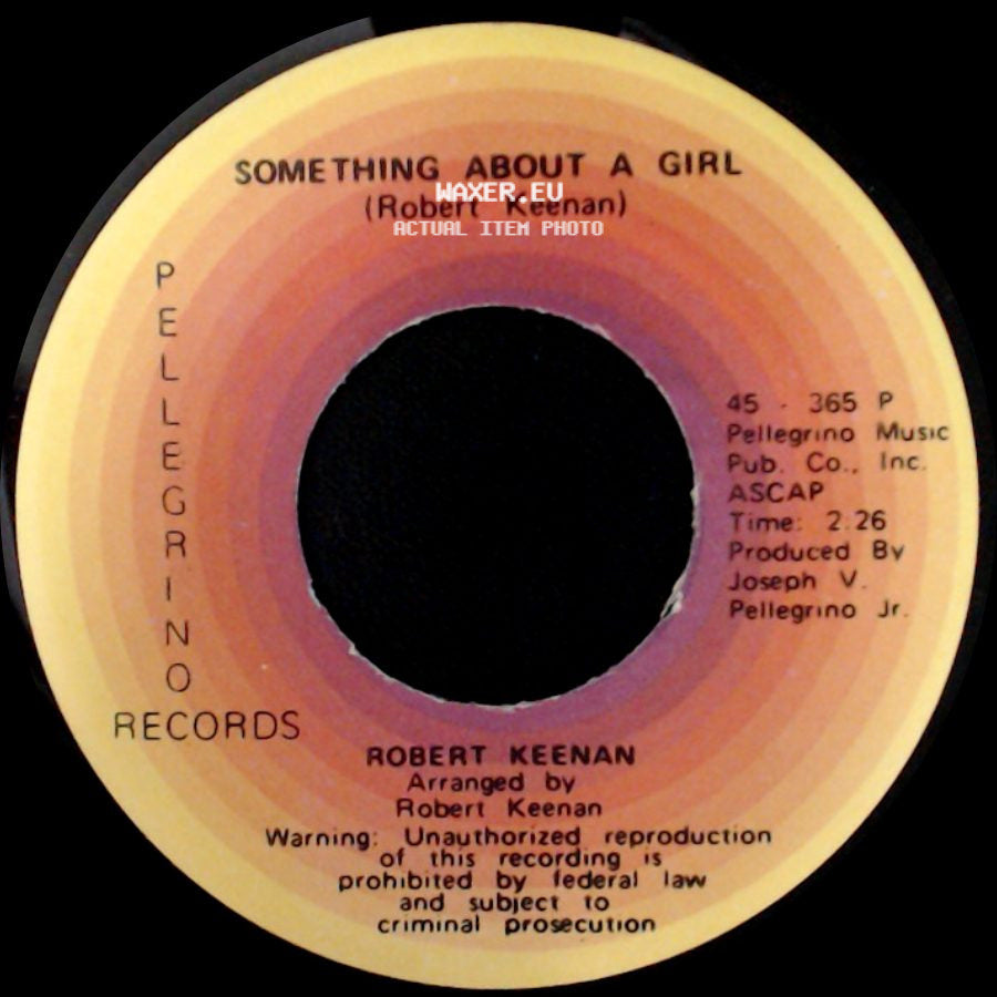 Robert Keenan - Something About A Girl / Ma'belle side A