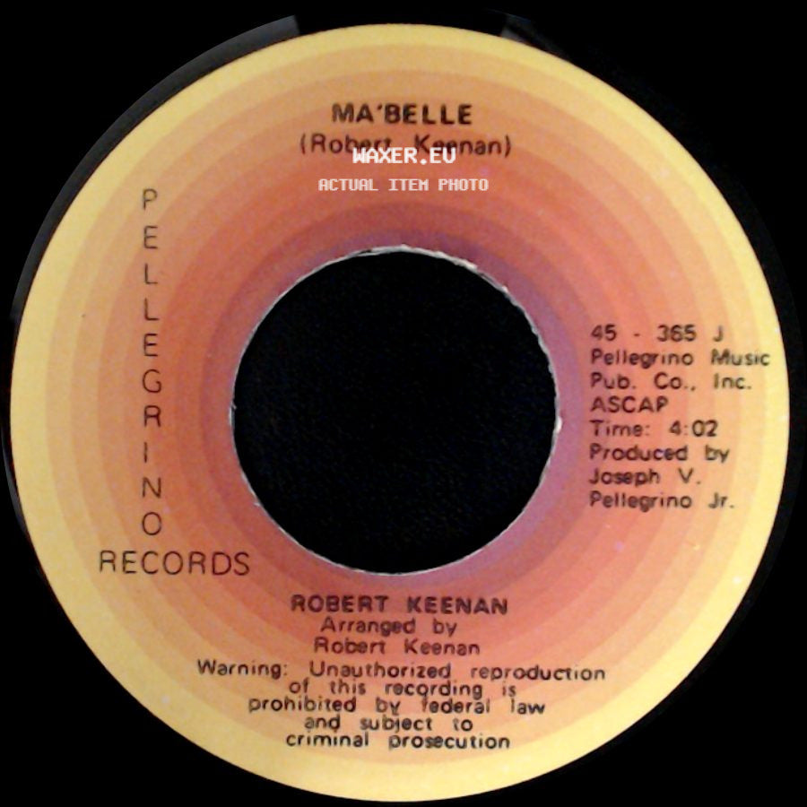 Robert Keenan - Ma'belle / Something About A Girl side A