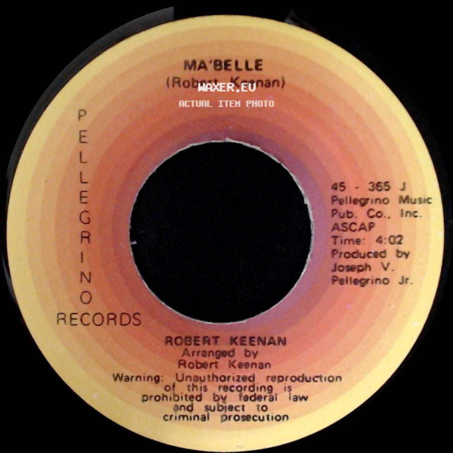 Robert Keenan - Ma'belle / Something About A Girl side A