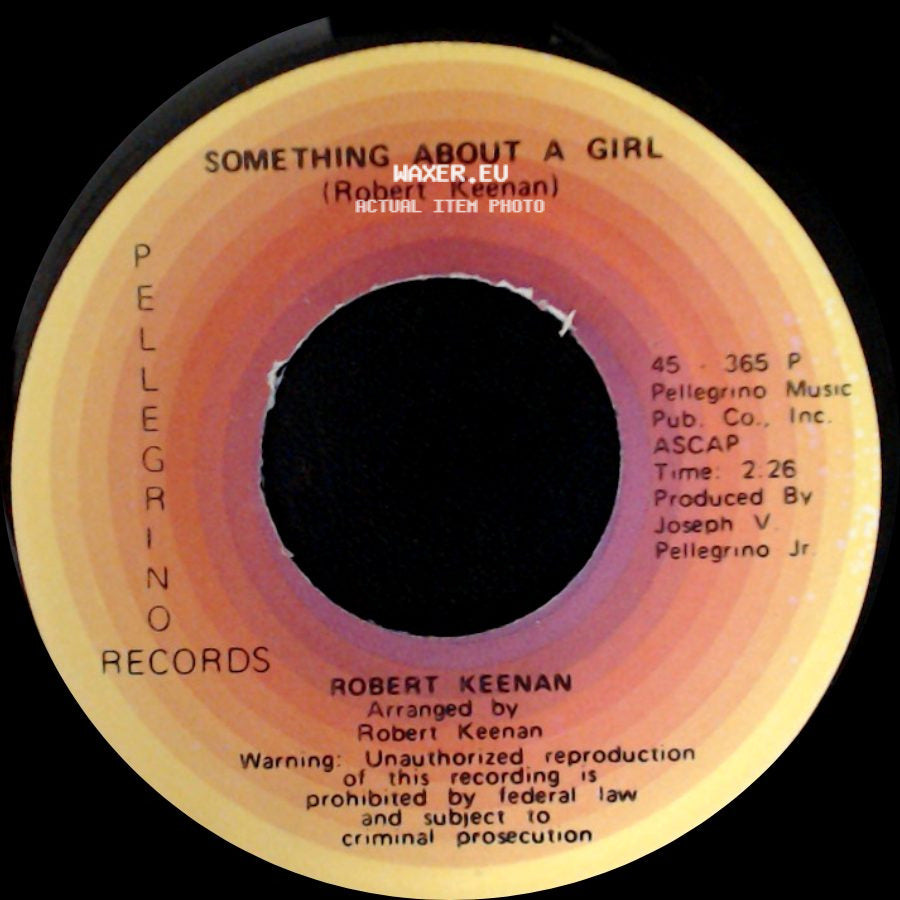 Robert Keenan - Ma'belle / Something About A Girl side B