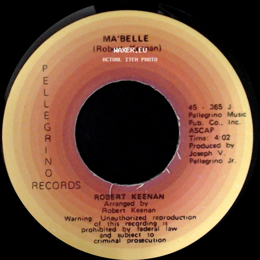 Robert Keenan - Ma'belle / Something About A Girl side A