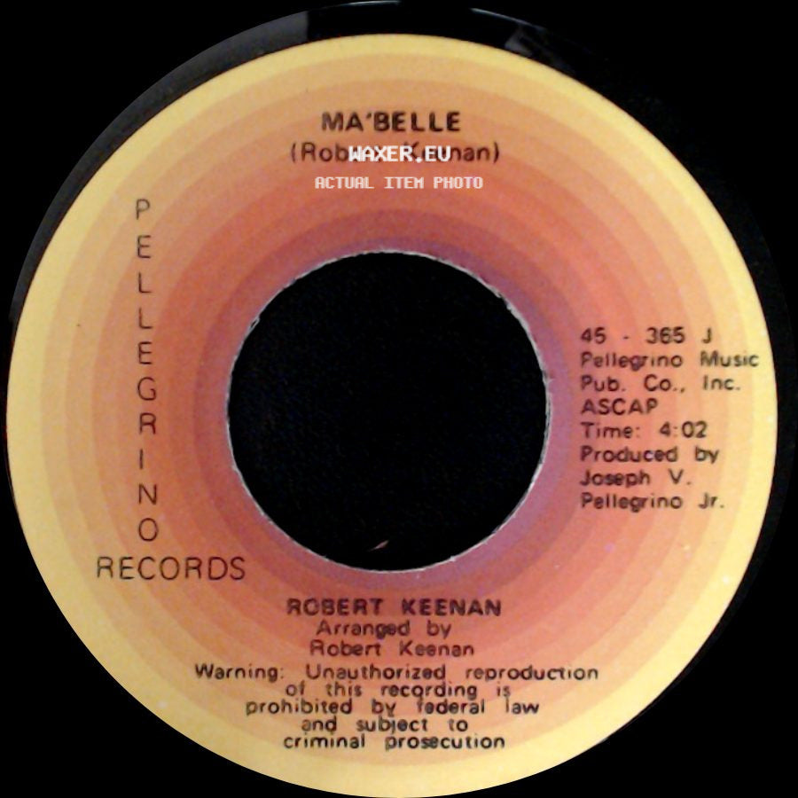 Robert Keenan - Ma'belle / Something About A Girl side A