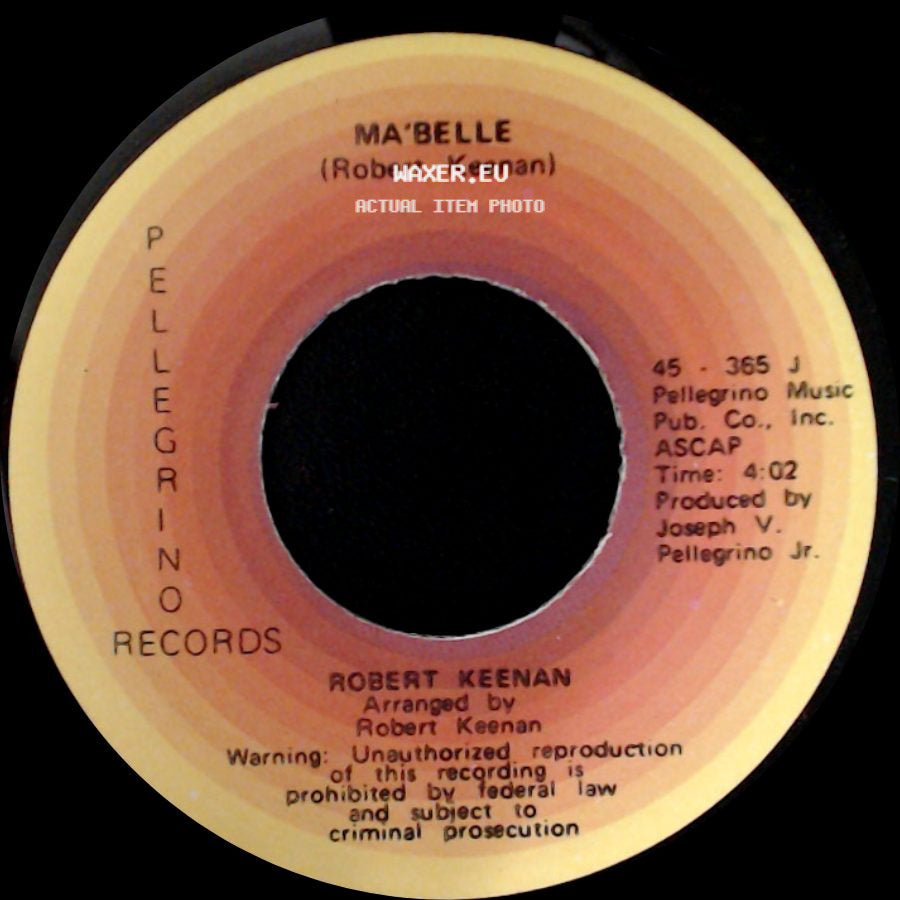 Robert Keenan - Ma'belle / Something About A Girl side A
