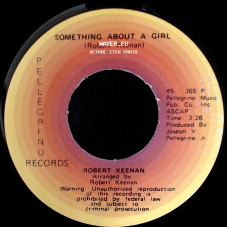 Robert Keenan - Something About A Girl / Ma'belle side A