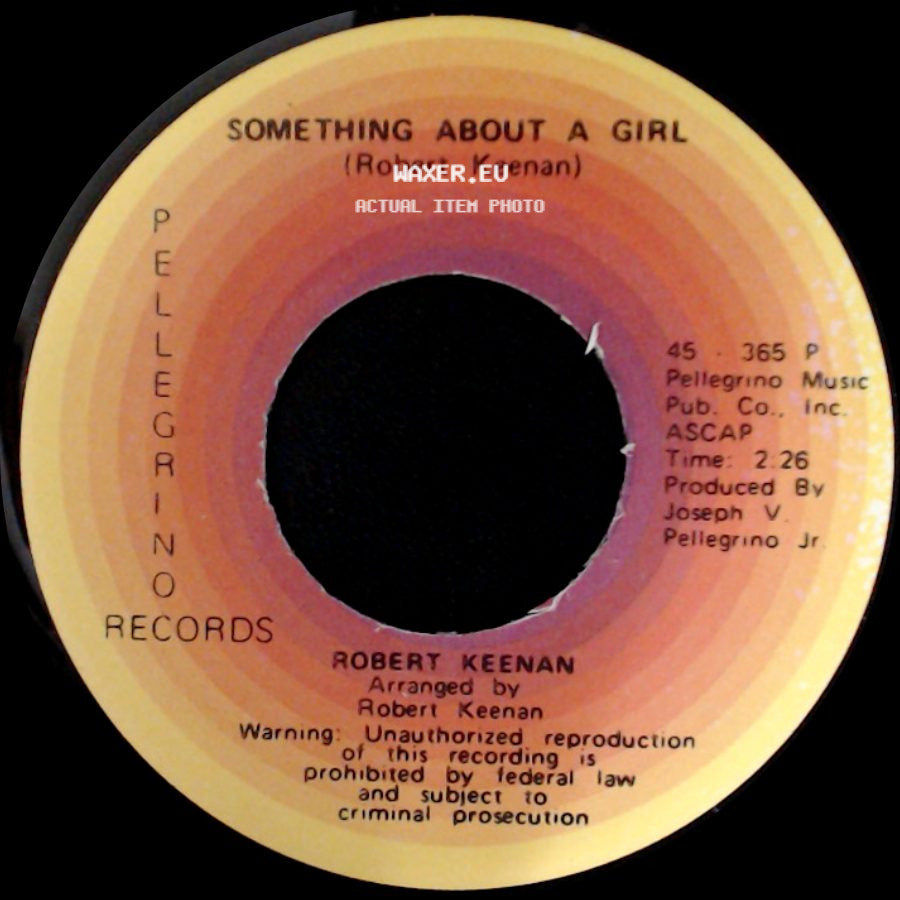 Robert Keenan - Something About A Girl / Ma'belle side A