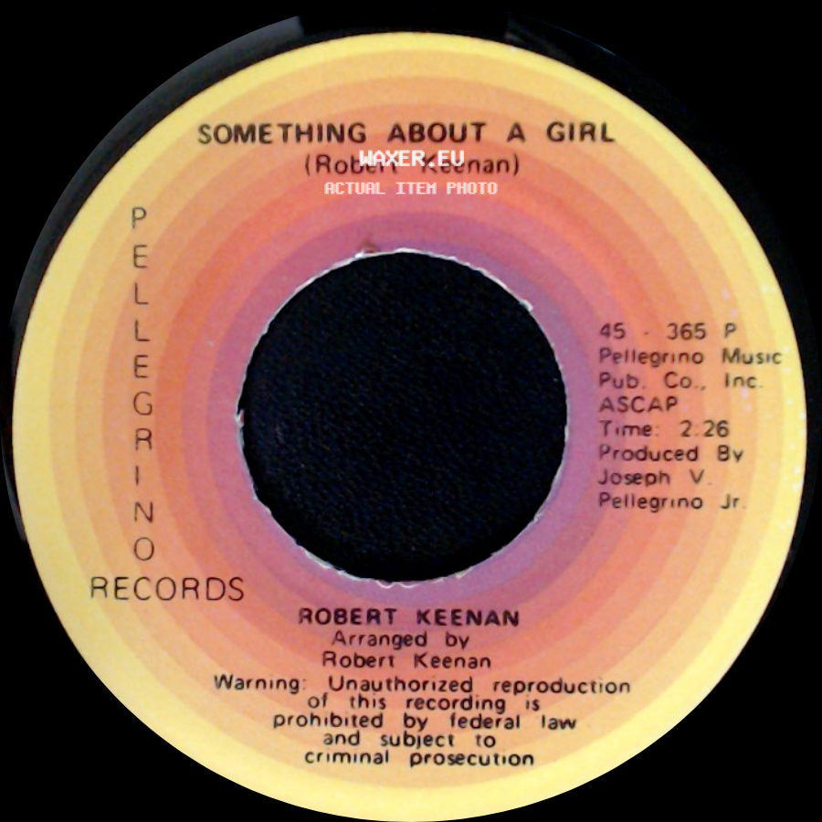 Robert Keenan - Something About A Girl / Ma'belle side A