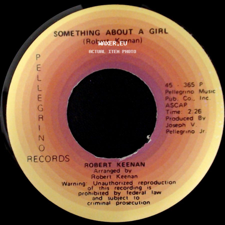 Robert Keenan - Something About A Girl / Something About A Girl side A