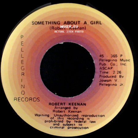 Robert Keenan - Ma'belle / Something About A Girl side B