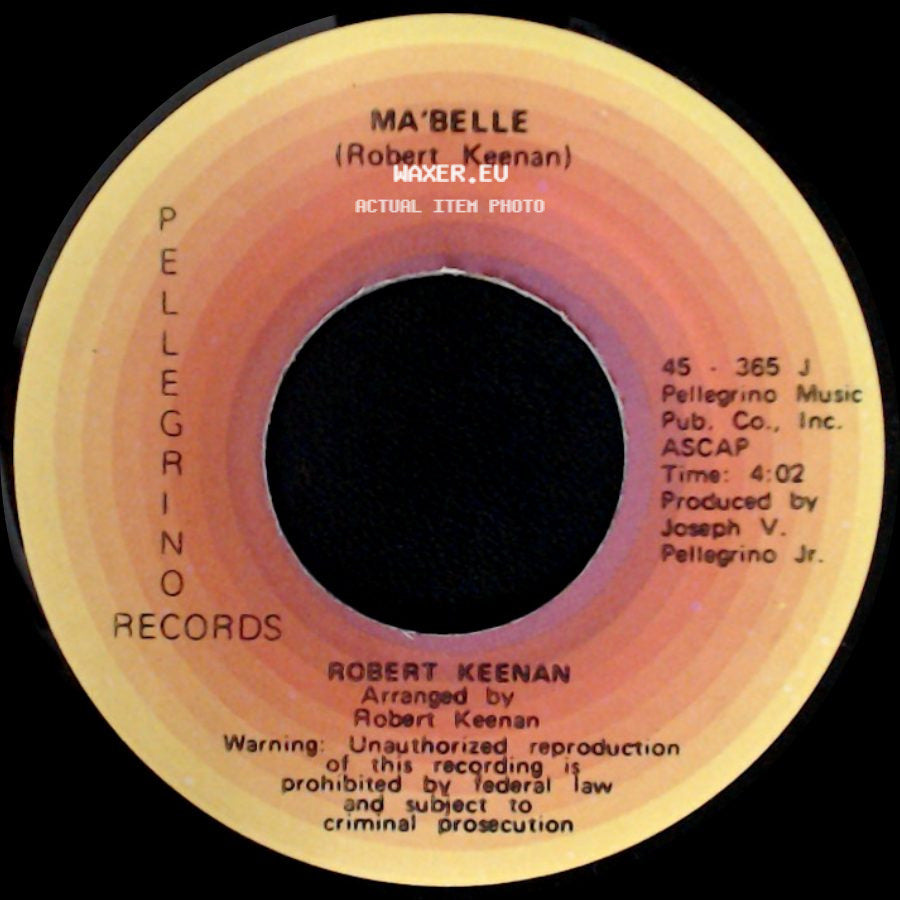 Robert Keenan - Ma'belle / Something About A Girl side A