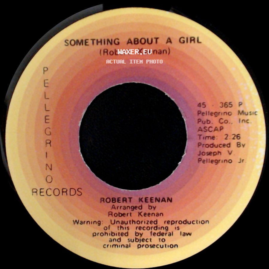 Robert Keenan - Something About A Girl / Ma'belle side A