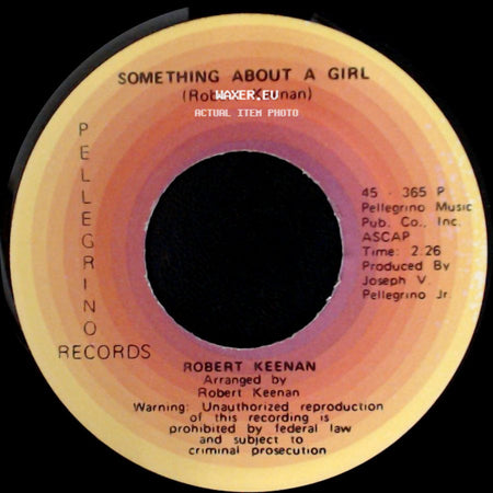 Robert Keenan - Something About A Girl / Ma'belle side A