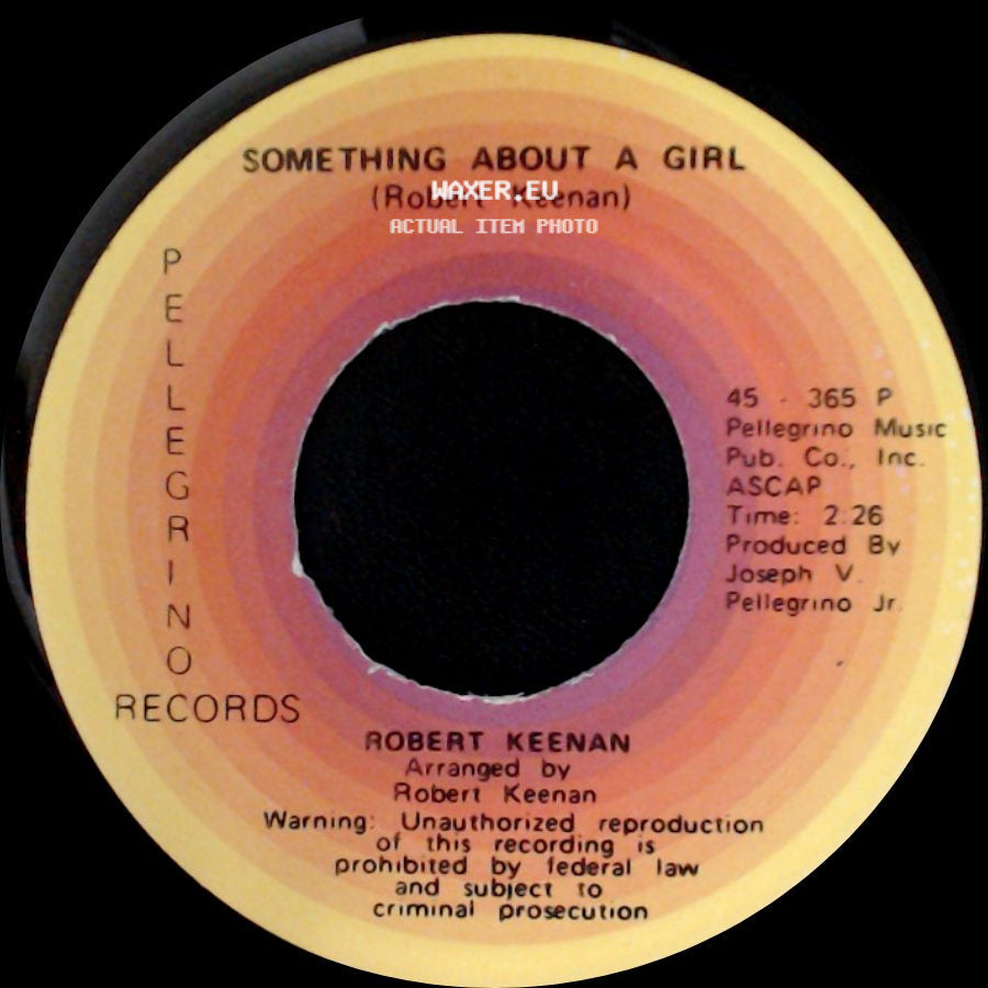 Robert Keenan - Something About A Girl / Ma'belle side A