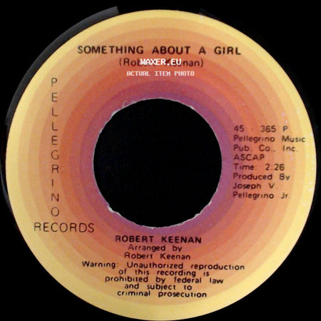 Robert Keenan - Something About A Girl / Ma'belle side A