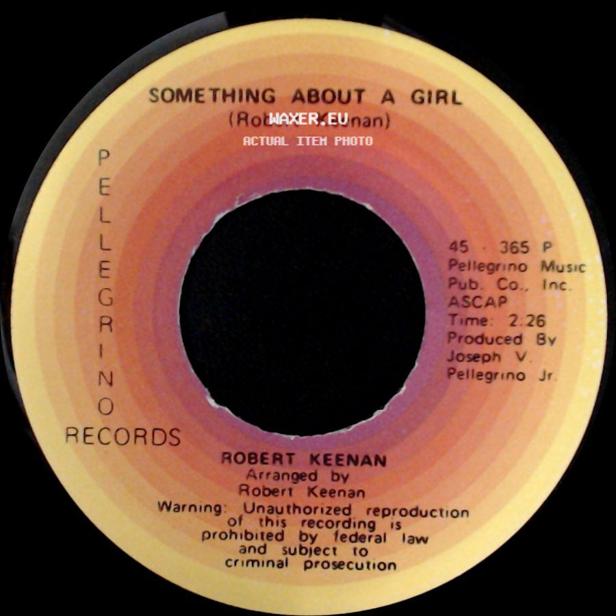 Robert Keenan - Something About A Girl / Ma'belle side A