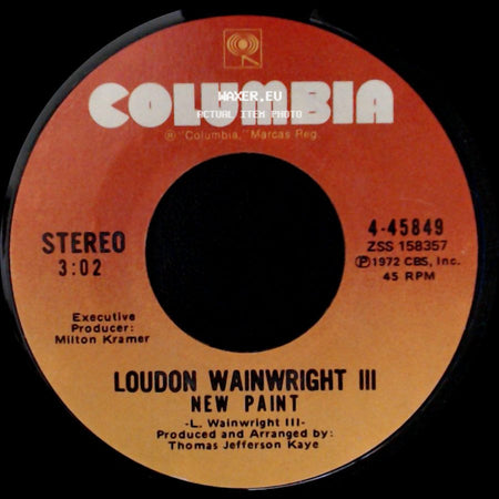 Loudon Wainwright Iii - New Paint / Say That You Love Me side A