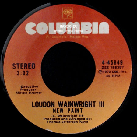 Loudon Wainwright Iii - New Paint / Say That You Love Me side A