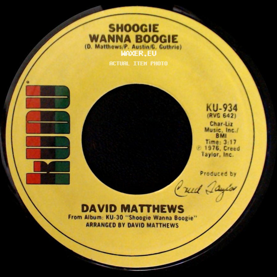 David Matthews - Gotta Be Where You Are / Shoogie Wanna Boogie side B