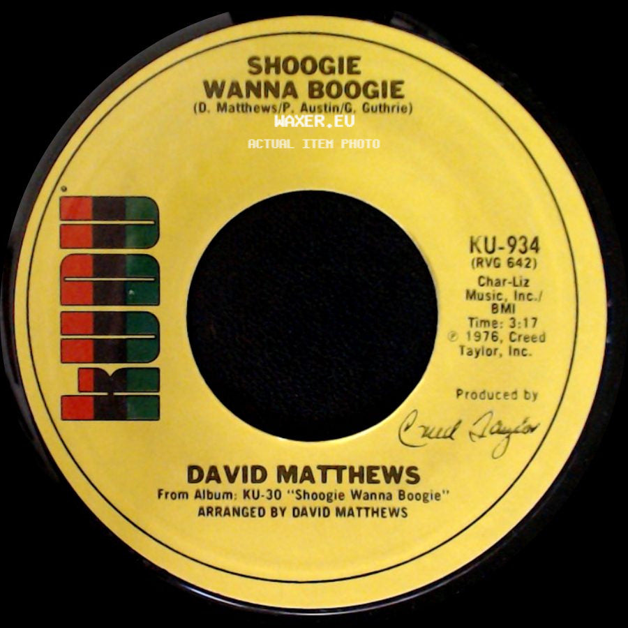 David Matthews - Gotta Be Where You Are / Shoogie Wanna Boogie side B